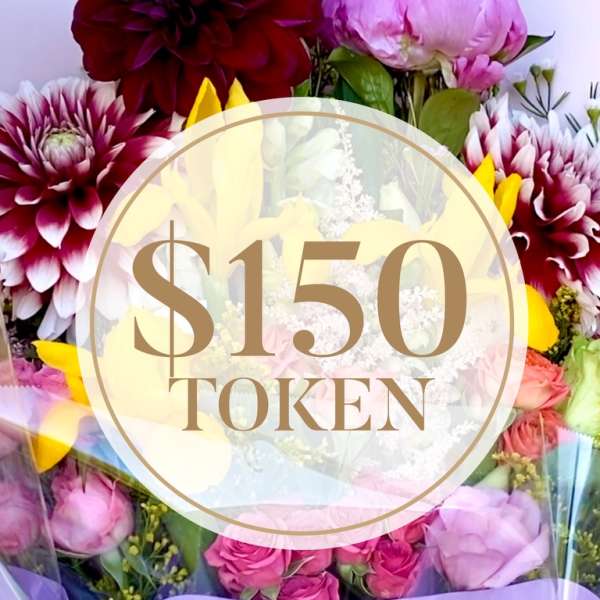 $150 Token towards Flower Budget