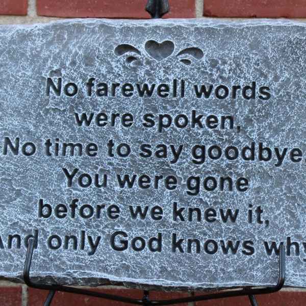 "No farewell words were spoken" Memorial Stone