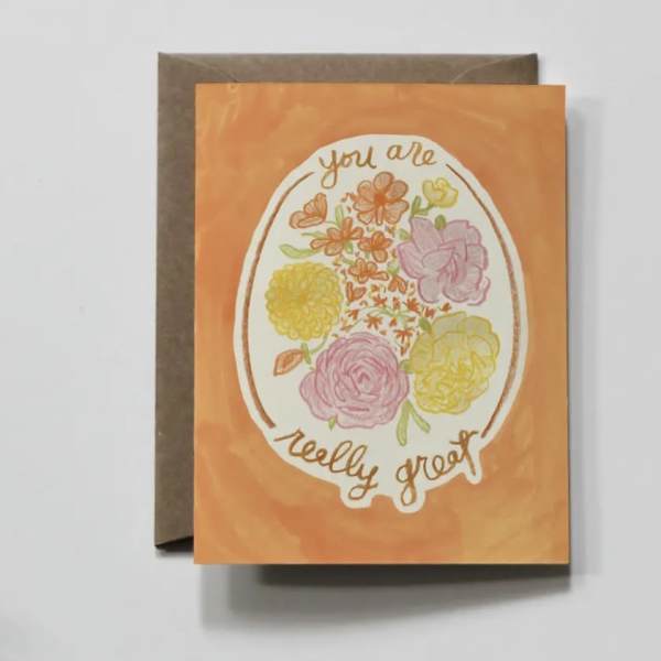 You Are Really Great | Love & Friendship Greeting Card