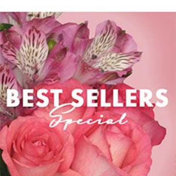 Pink roses and striped alstroemeria with "Best Sellers Special" text