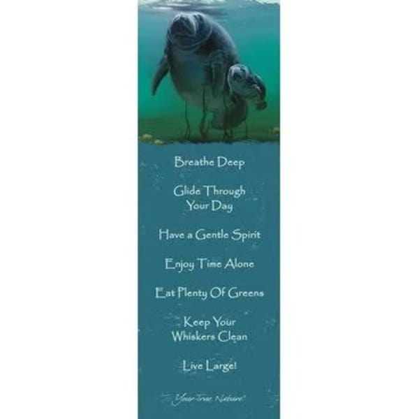 Tall teal bookmark with two manatees underwater and inspirational advice text.