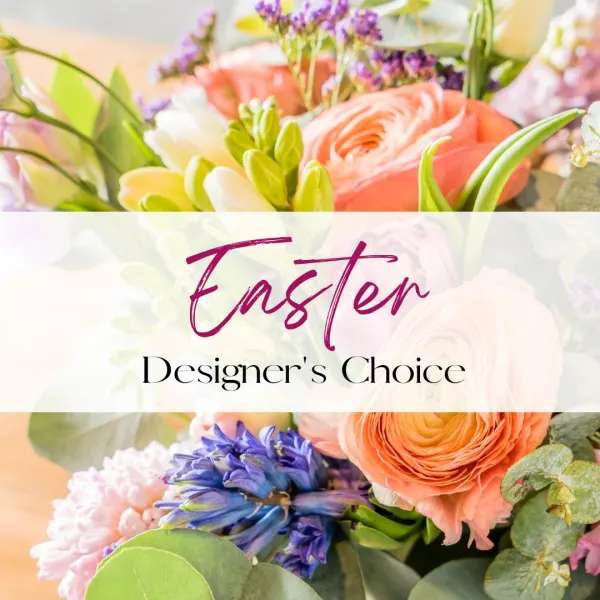 Easter Designer's Choice Floral Arrangement