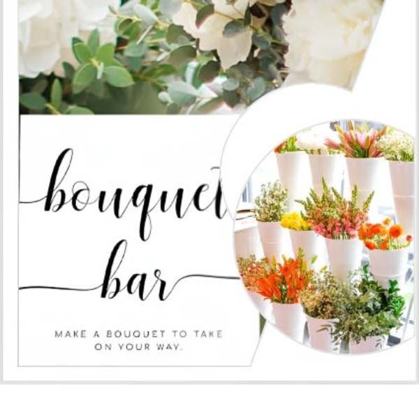 Bouquet bar sign with floral arrangement photos