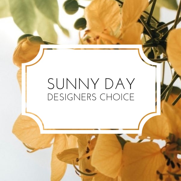 Yellow flowers framing a label that reads Sunny Day Designers Choice