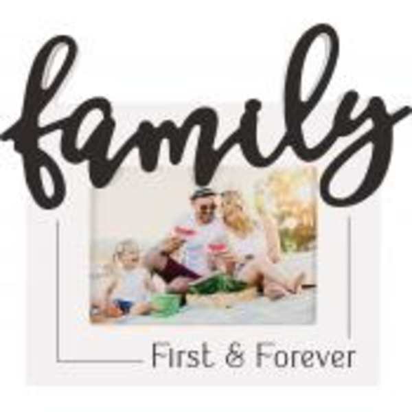 Family-themed sign with a small photo and the words "First & Forever"
