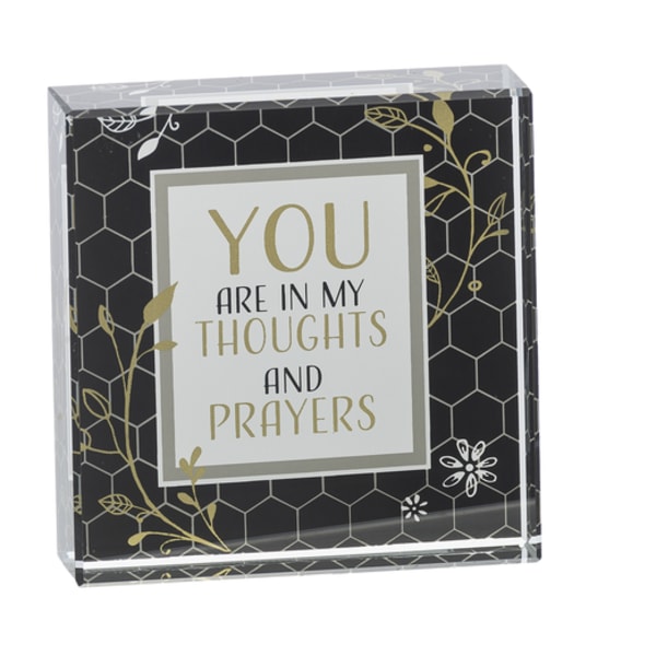 Decorative plaque with the words "You are in my thoughts and prayers"
