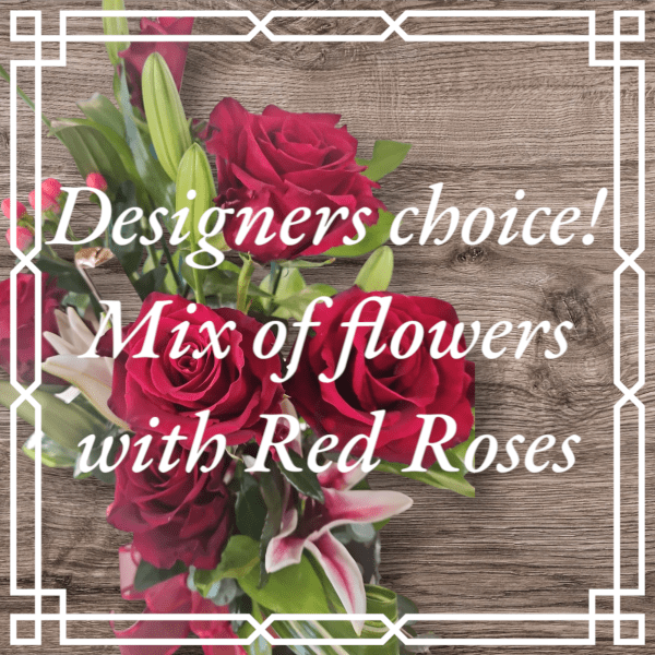 Bouquet of red roses and pink lilies with white text overlay
