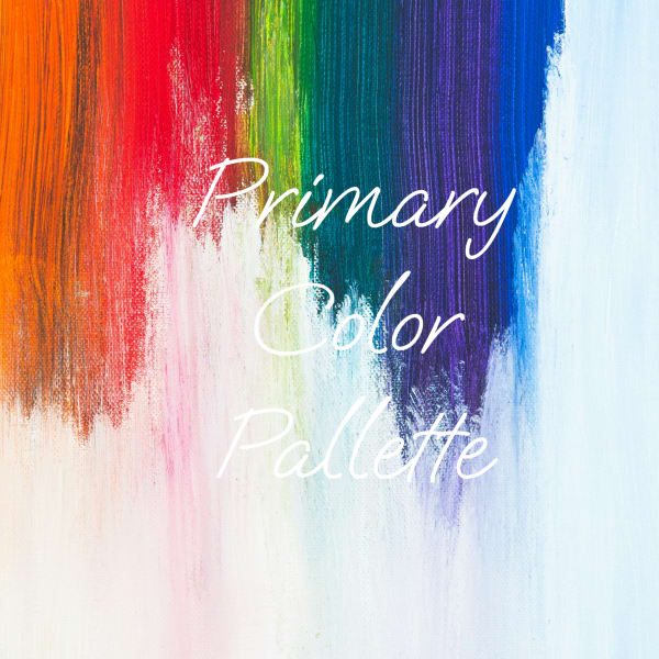 Rainbow paint swatches with the words "Primary Color Palette"