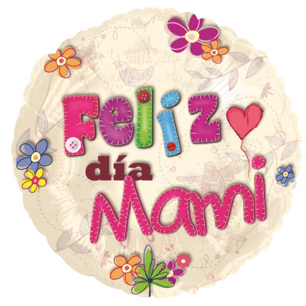 Round balloon with "Feliz día Mami" and colorful flower graphics