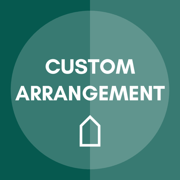 Custom Arrangement