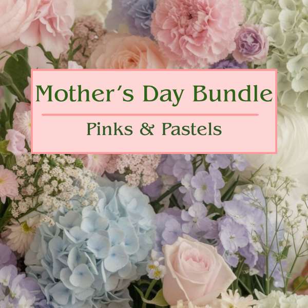 Mother's Day Bundle - Pinks & Pastels