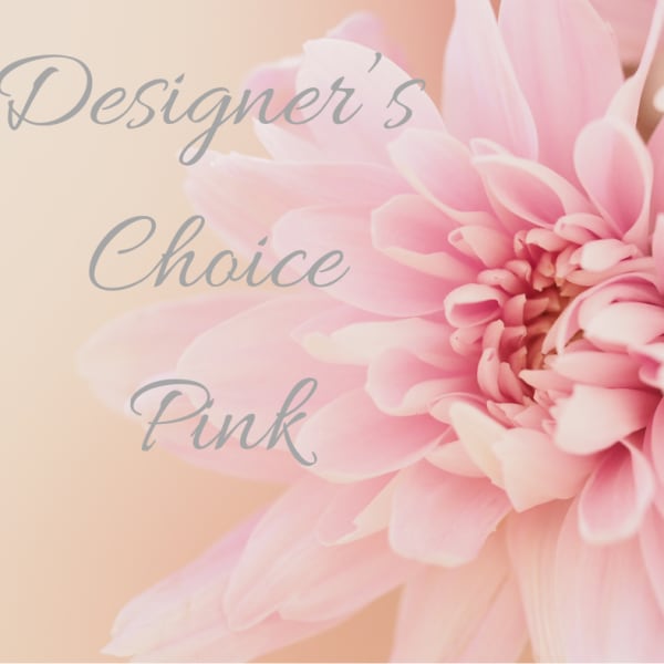 Designer's Choice Pink