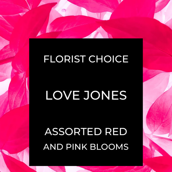 Florist choice card over pink petals with text about red and pink blooms