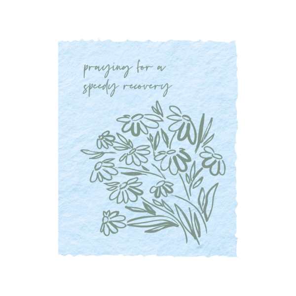 Praying For A Speedy Recovery | Sympathy Greeting Card