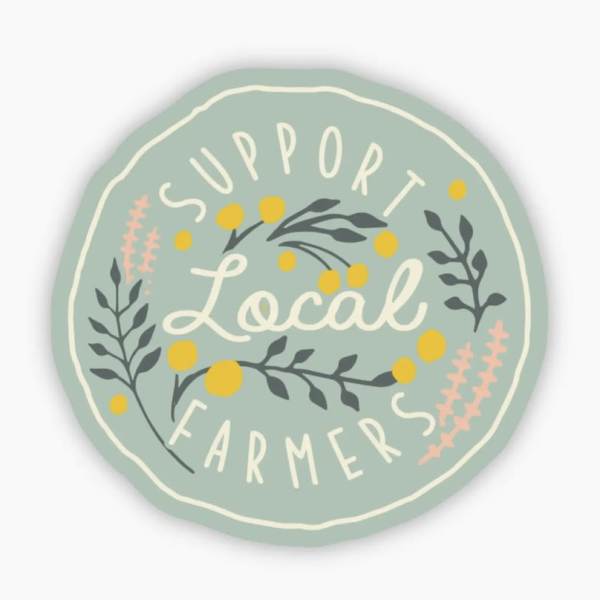 Support Local Farms Sticker