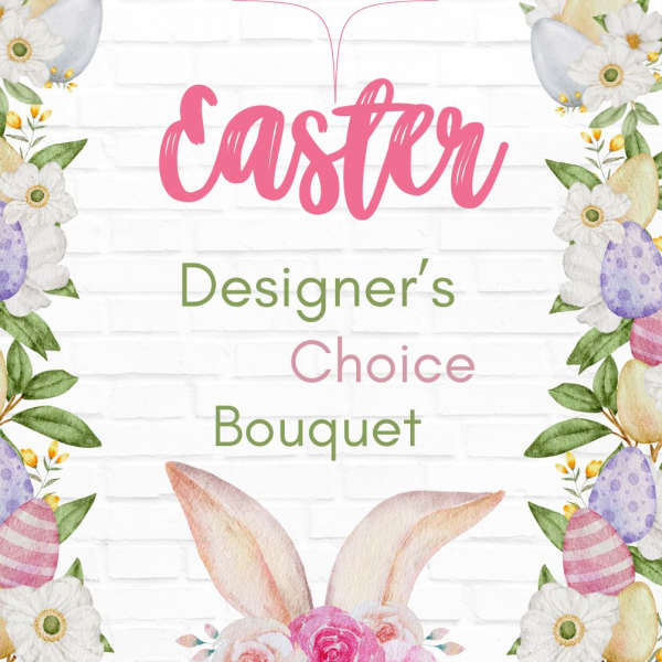 Easter Designer Choice Bouquet