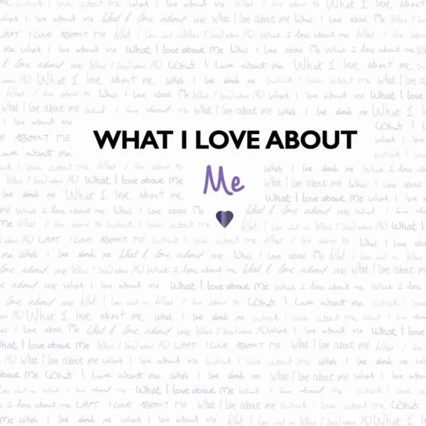 White card with "What I Love About Me" text and a purple heart