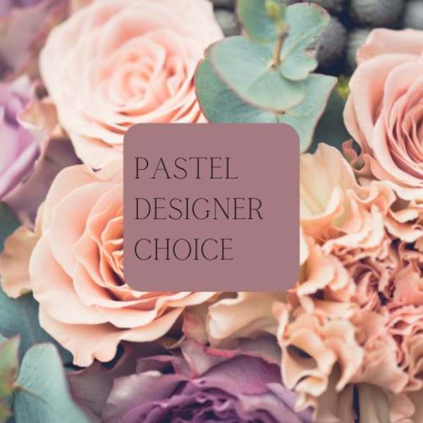 Pastel roses and carnations with eucalyptus and a "Pastel Designer Choice" label