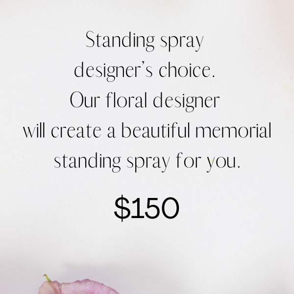 Text for a memorial standing spray with pink and white flowers around the border