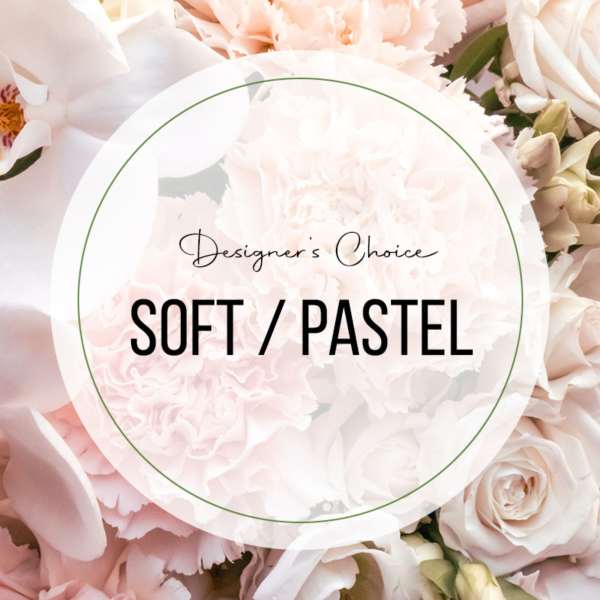 Soft pastel flowers with a circular label reading "Designer’s Choice Soft/Pastel"