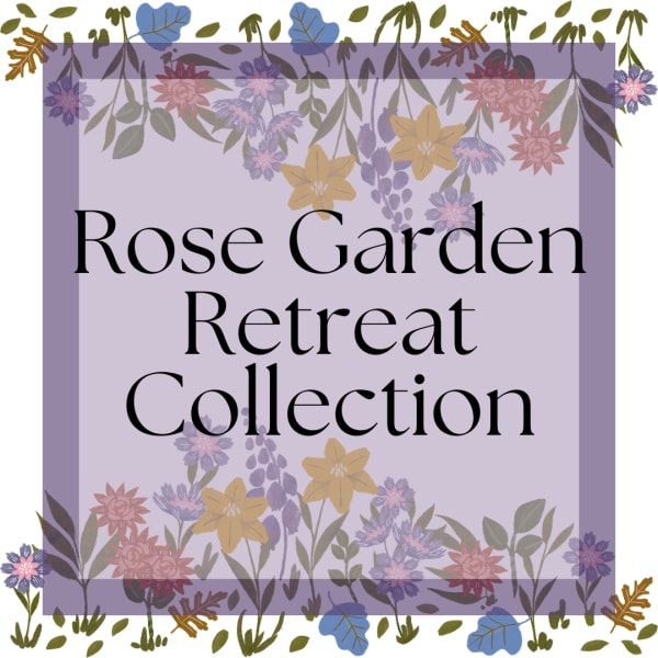 Rose Garden Retreat Collection