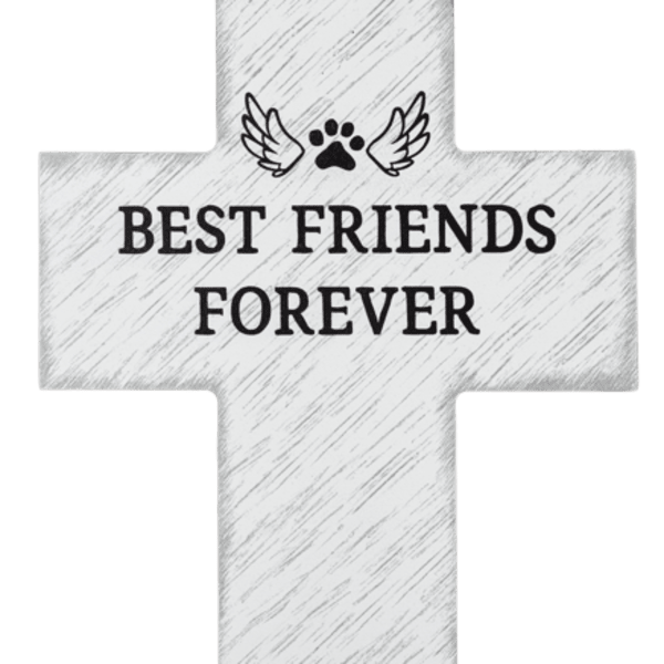 White cross-shaped sign with "Best Friends Forever" text and a paw print graphic
