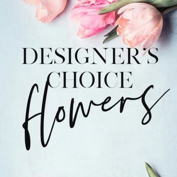 Pink tulips framing the words "Designer’s Choice Flowers"