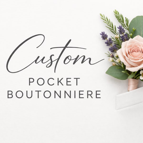 Custom Pocket Boutonniere