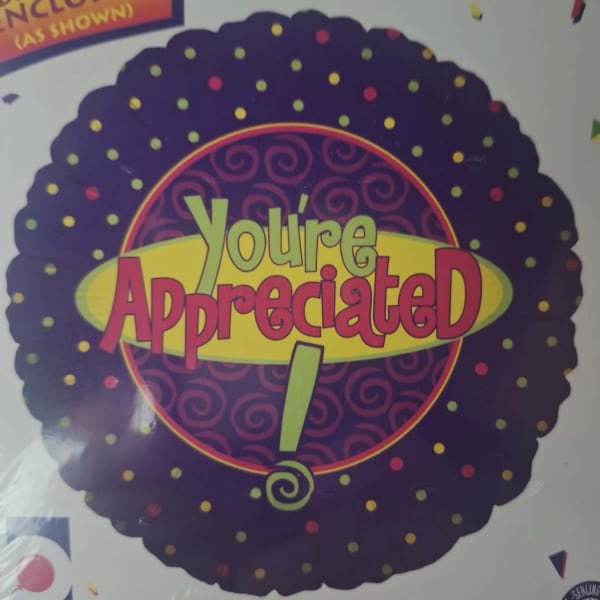 You're Appreciated Mylar (#218)