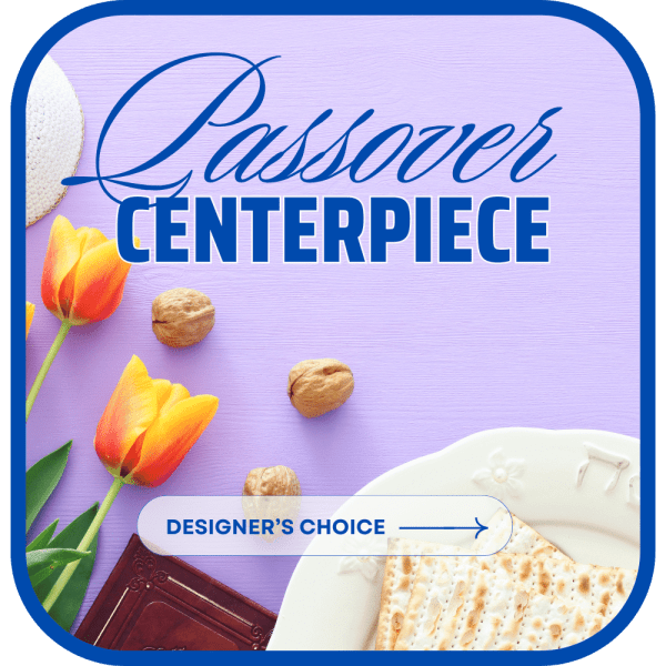 Graphic reading "Passover Centerpiece" with tulips, matzah, and a seder plate