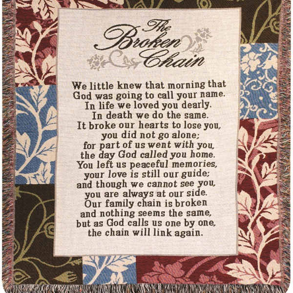 A memorial throw blanket with the poem "The Broken Chain" printed in the center.