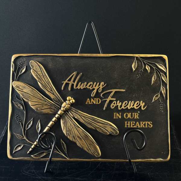 Decorative plaque with a dragonfly and the words "Always and Forever in our Hearts"