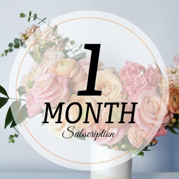 Pastel rose bouquet with a "1 Month Subscription" sign