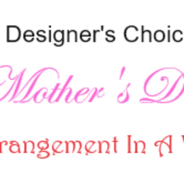 Mother's Day arrangement in a vase