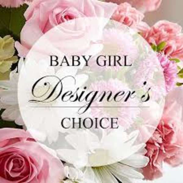 Pink and white flowers surrounding a "Baby Girl Designer's Choice" sign