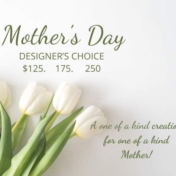 Mother's Day Designer's Choice