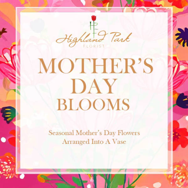 Mother's Day Blooms (Vase)