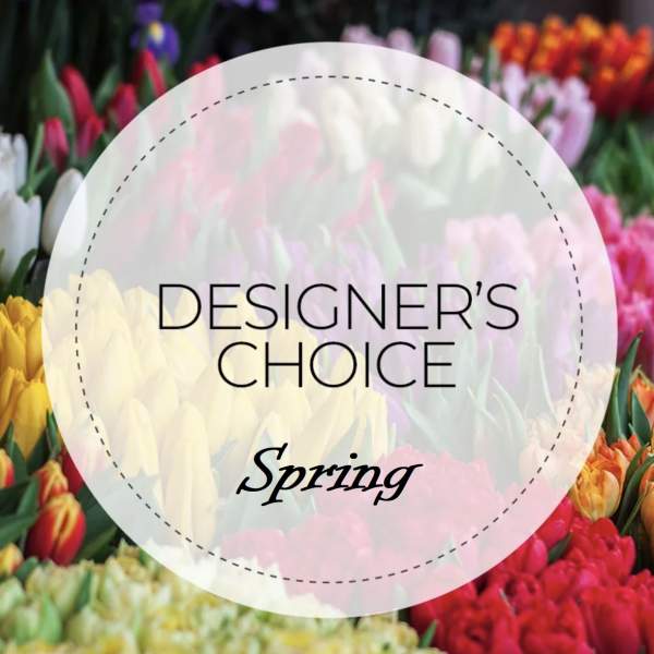 Spring tulips in many colors with a "Designer’s Choice" label
