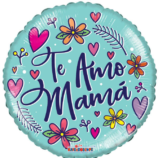 Round teal balloon with "Te Amo Mamá" text and colorful hearts and flowers