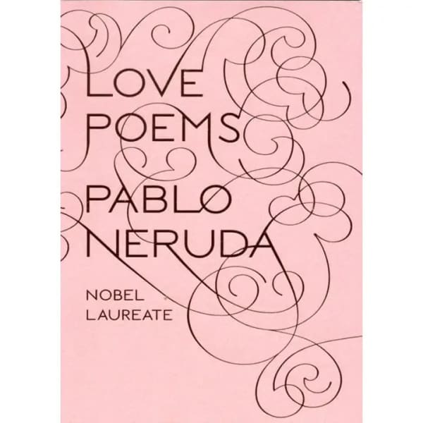 Pink book cover reading "Love Poems" by Pablo Neruda