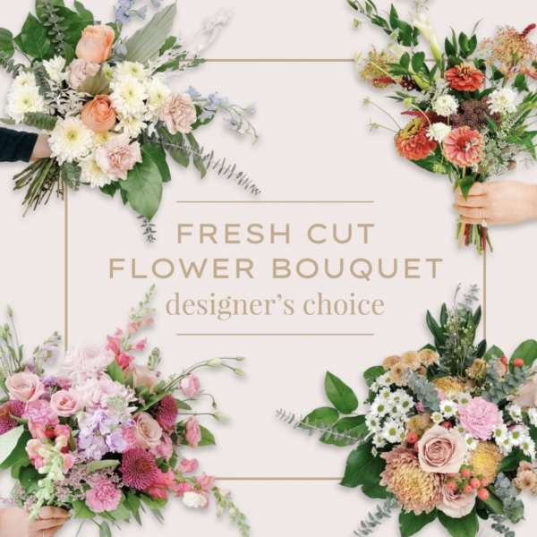 Four assorted hand-tied mixed flower bouquets around text reading fresh cut flower bouquet designer's choice