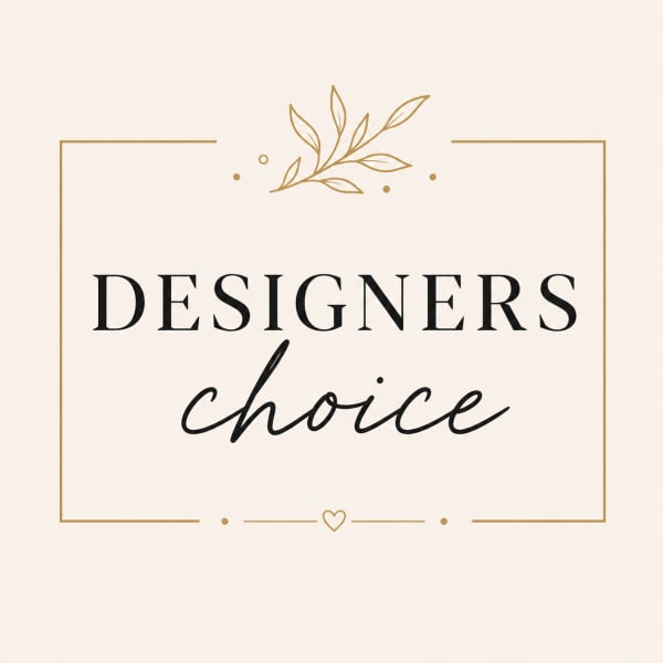 Cream sign with gold border and black text reading Designers Choice