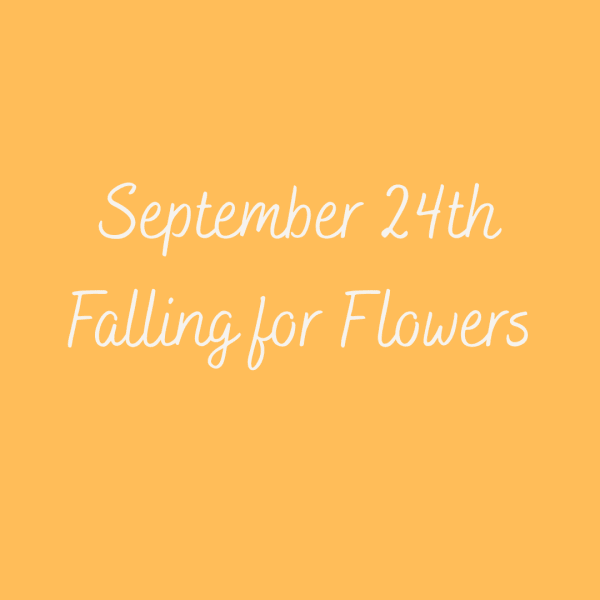 September 24th Flower Class