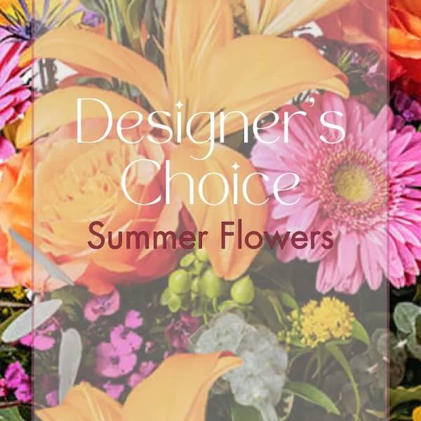 Designer's Choice - Summer Flowers