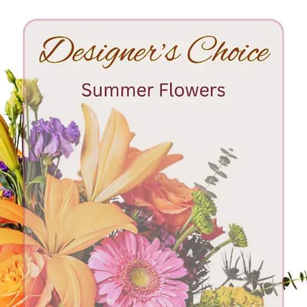 Designer's Choice - Summer Flowers