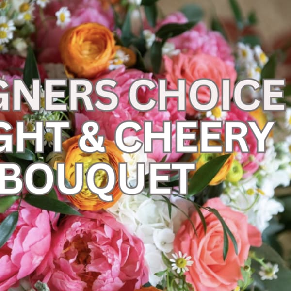Designer's Choice Bouquet - bright and cheery