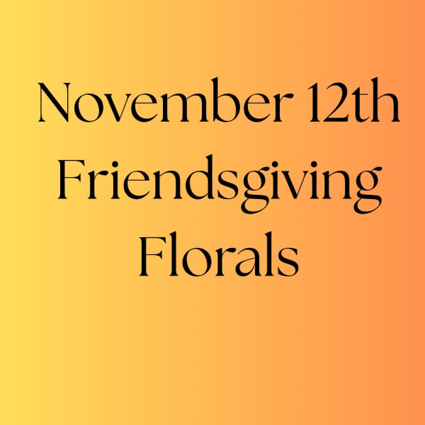 November 12th Flower Class