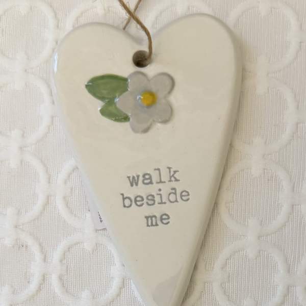 Walk Beside Me Ceramic Heart