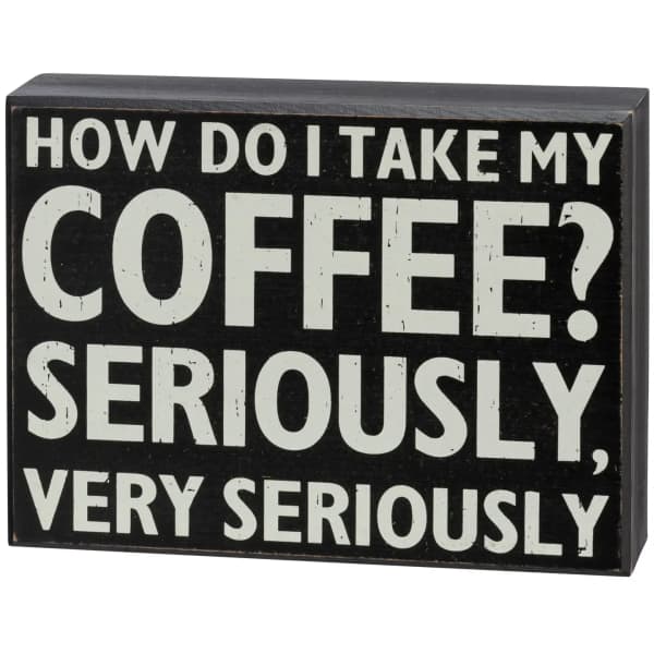 How Do I Take My Coffee