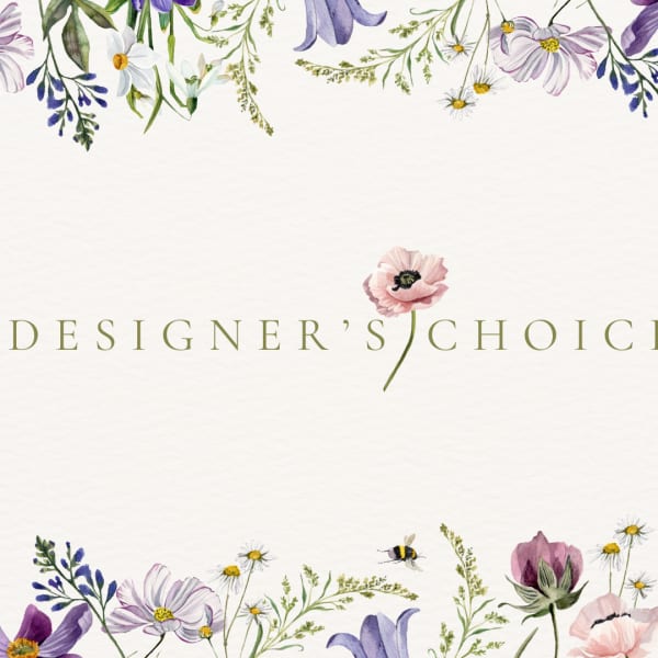 Floral border with the words Designer's Choice in the center